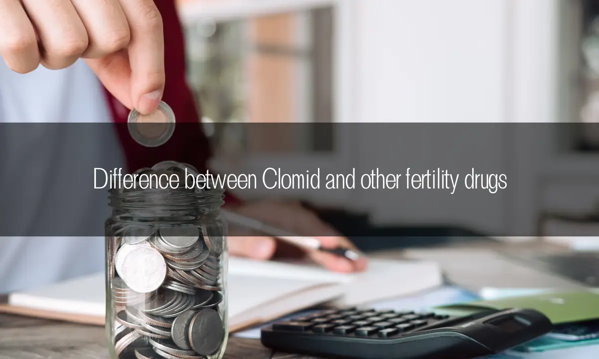 Difference between Clomid and other fertility drugs